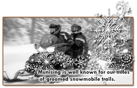 We are known for our miles of groomed cross country ski trails and snowmobile trails. Munising Michigan Great Vacation Time Snowmobile reports